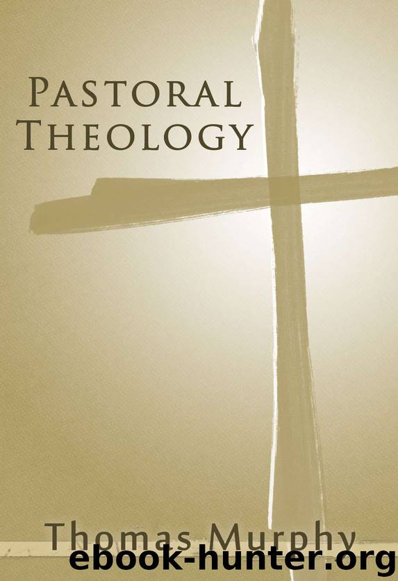 Pastoral Theology By Thomas Murphy - Free Ebooks Download